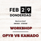 Workshop - Ofyr VS Kamado 29/02