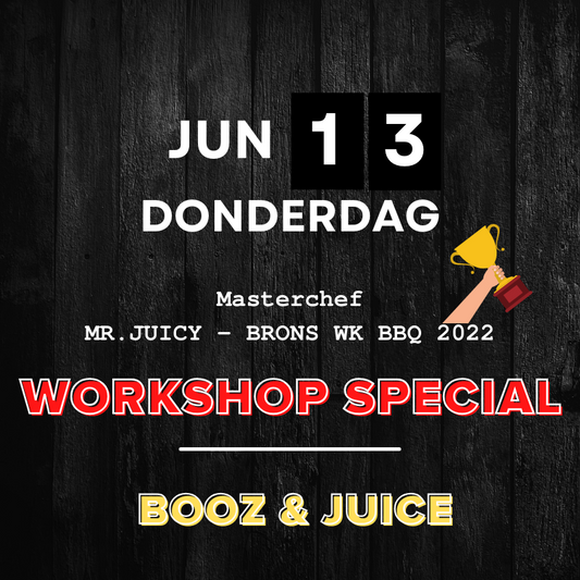 Workshop SPECIAL -  Booz & Juice 13/06