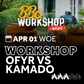 Workshop OFYR vs Kamado - 01/04/2026