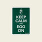 Big Green Egg Tekstbord groen ‘Keep calm and EGG on’